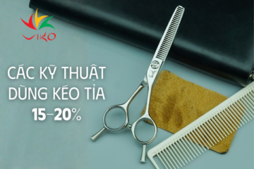 Kéo tỉa 15–20% dành cho những kỹ thuật nào?
